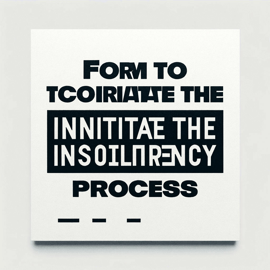 The picture with the text: form to open the insolvency