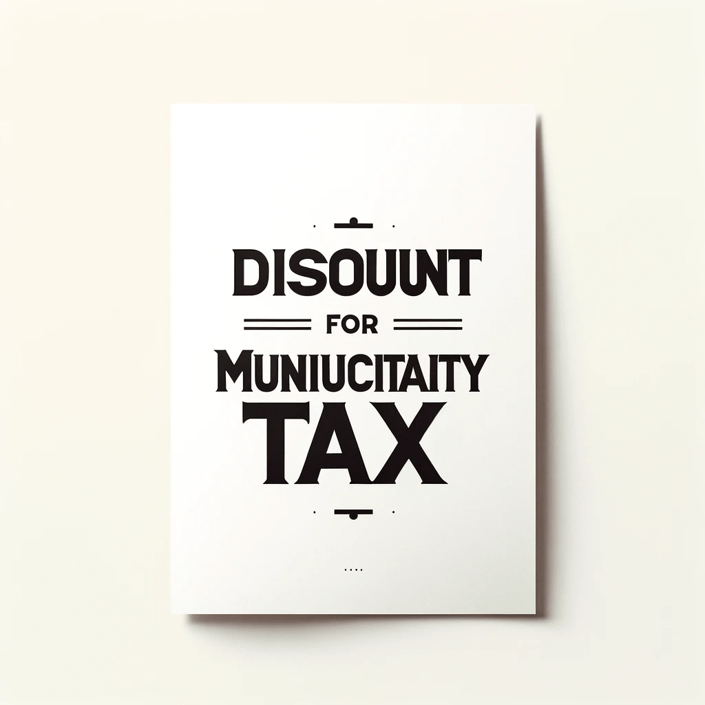 Picture where is written: discount for municipality tax