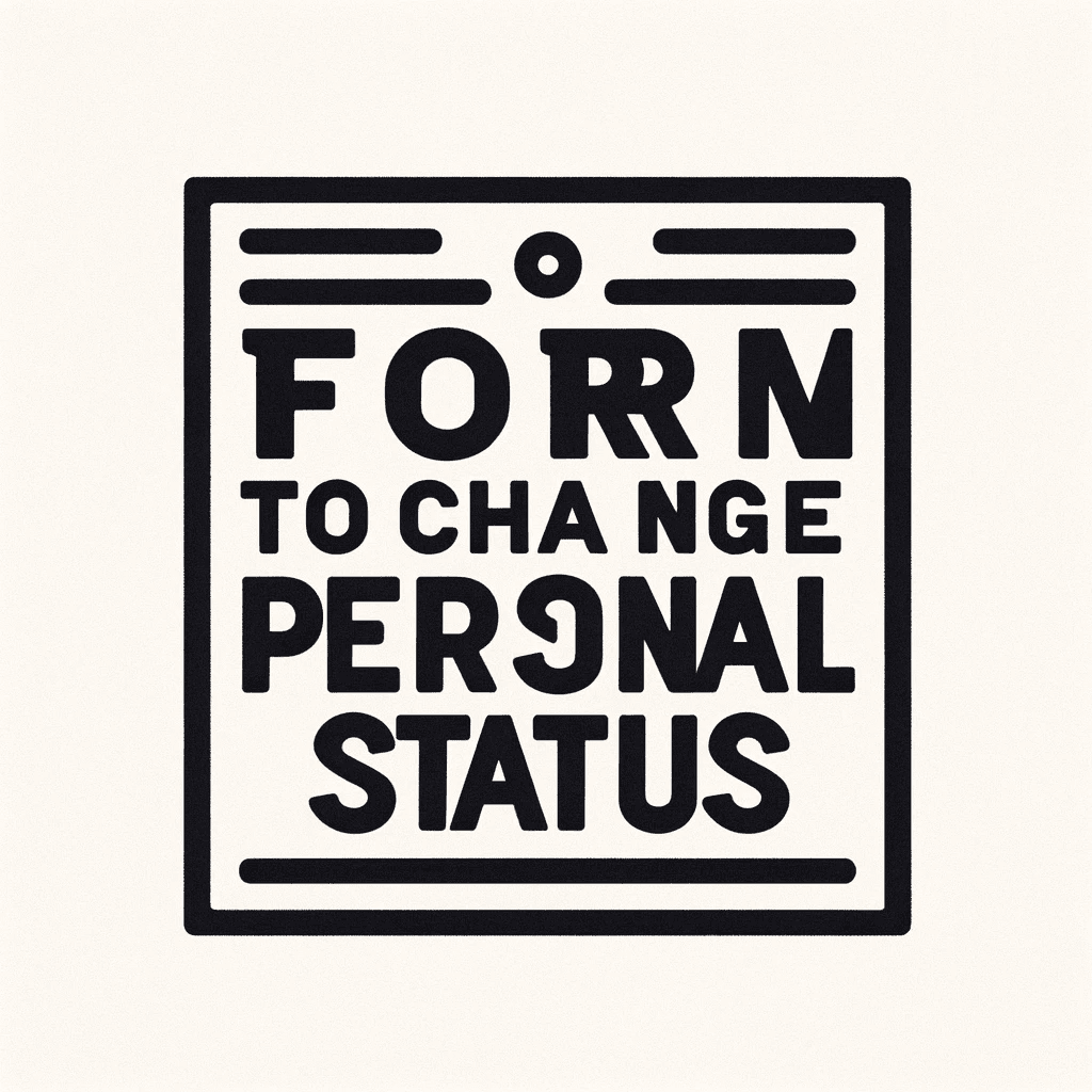 Picture where is written: form to change personal status